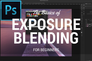 Exposure Blending 101 - The Very Basics