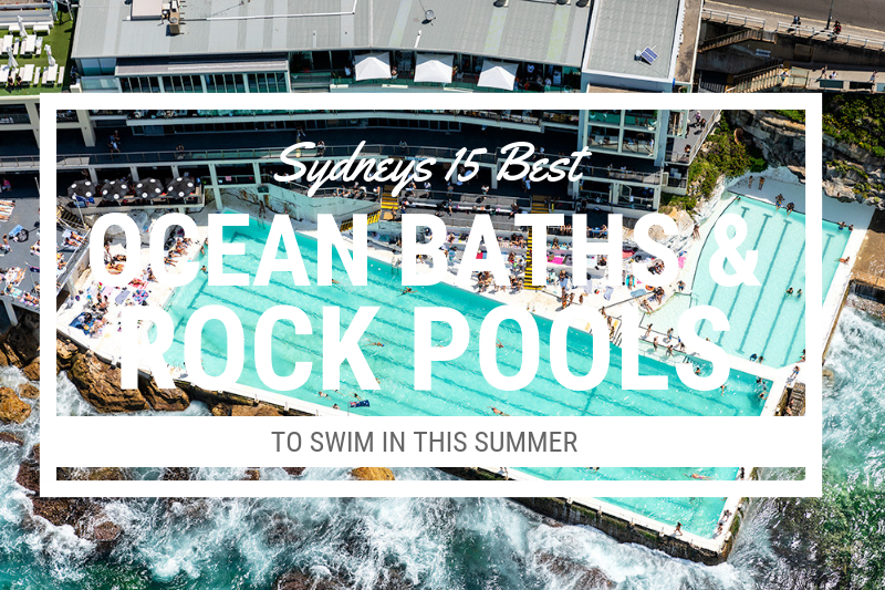 Sydneys 15 Best Ocean Baths